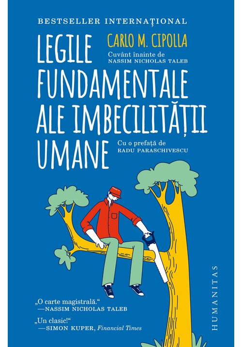 Vezi detalii pentru Legile fundamentale ale imbecilitatii umane