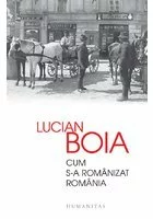 Cum s-a românizat România