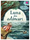 Luna din adancuri