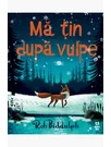 Ma tin dupa vulpe