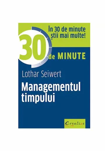 Managementul timpului in 30 de minute