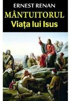 MANTUITORUL - VIATA LUI ISUS