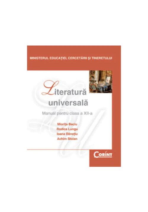 Manual pentru clasa a XII-a – Literatura universala Corint