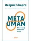 Metauman. Elibereaza-ti potentialul infinit