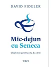 Mic-dejun cu Seneca