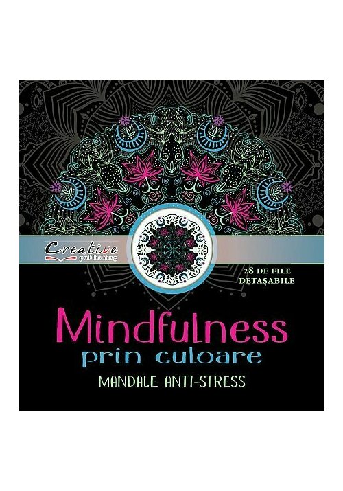 Mindfulness prin culoare – Mandale anti-stres Didactica Publishing House