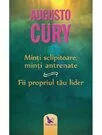 Minti sclipitoare, minti antrenate. Fii propriul tau lider