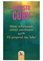 Minti sclipitoare, minti antrenate. Fii propriul tau lider