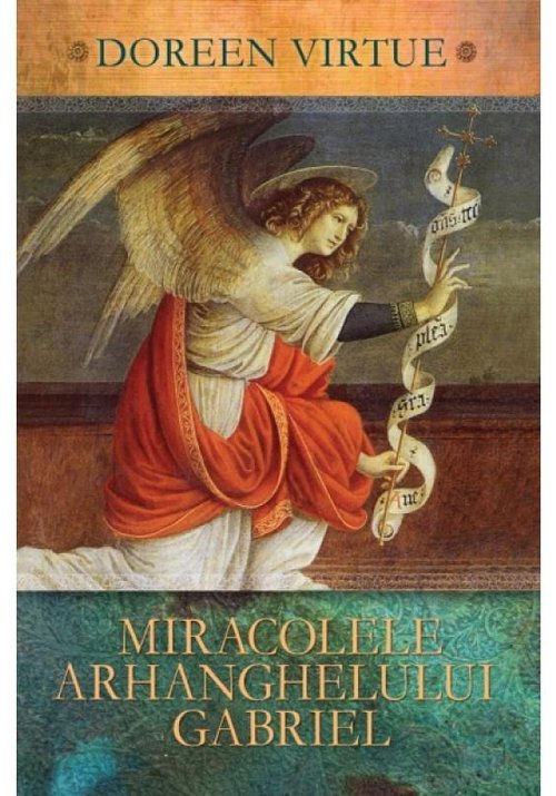 Miracolele Arhanghelului Gabriel