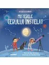Misterele cerului instelat