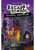 Misterul vampirilor. Seria Escape School vol. 3