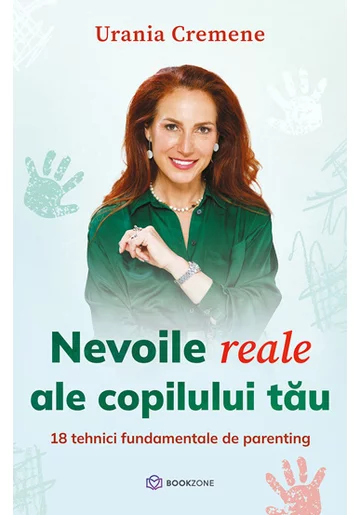 Nevoile reale ale copilului tau