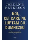 Noi, cei care ne luptam cu Dumnezeu
