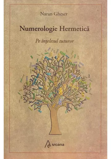 Numerologie hermetica pe intelesul tuturor
