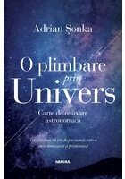 O plimbare prin Univers. Carte de relaxare astronomica