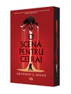 O scena pentru cei rai. Editie speciala