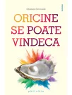 Oricine se poate vindeca