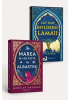 Pachet Zoulfa Katouh. Cat timp infloresc lamaii + Marea m-ar picta in albastru
