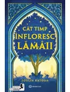 Pachet Zoulfa Katouh. Cat timp infloresc lamaii + Marea m-ar picta in albastru