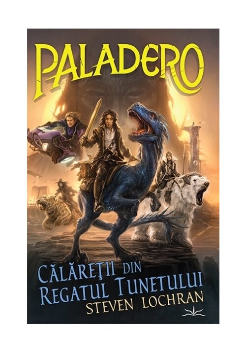Paladero - Calaretii din regatul tunetului