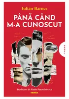 Pana cand m-a cunoscut