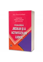 Pedagogia jocului si a activitatilor ludice