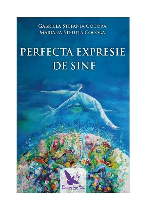 Vezi detalii pentru Perfecta expresie de Sine