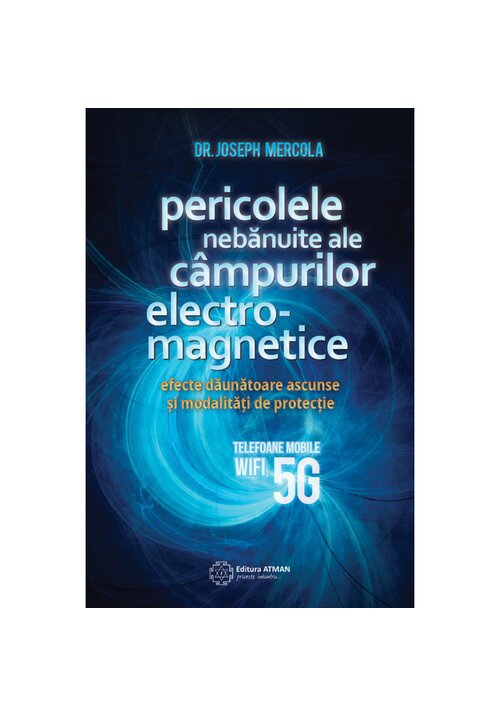 Pericolele nebanuite ale campurilor electromagnetice