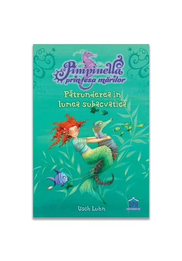 Pimpinella, printesa marilor - vol 1
