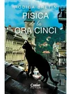 Pisica de la ora cinci