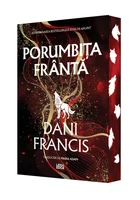 Porumbita franta. Editie speciala cu Sprayed Edges