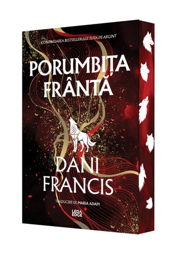 Porumbita franta. Editie speciala cu Sprayed Edges