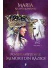Povestea vietii mele. Memorii din razboi, 1917