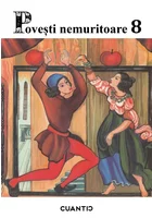 Povesti nemuritoare (Volumul 8)