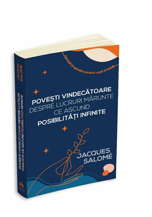 Povesti vindecatoare despre lucruri marunte ce ascund posibilitati infinite De La librex.ro Carti Dezvoltare Personala 2023-06-04 3