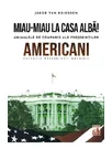 Presedintii americani. Miau-miau la Casa Alba! Animalele de companie ale presedintilor americani