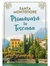 Primavara in Toscana