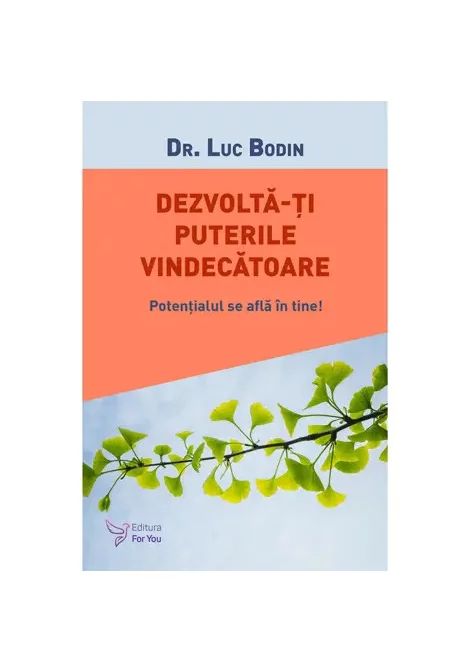 Dezvolta-ti puterile vindecatoare