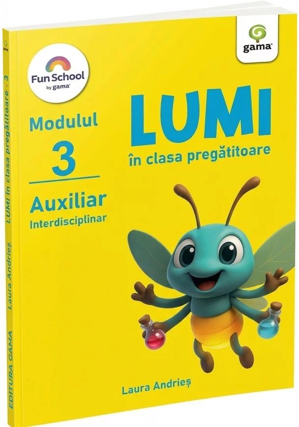 La drum cu Lumi prin clasa pregatitoare - auxiliar interdisciplinar, modulul III