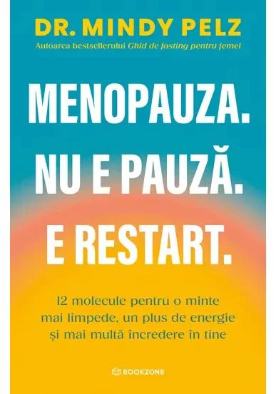Menopauza. Nu e pauza. E restart. 12 molecule pentru o minte mai limpede, un plus de energie si mai multa incredere in tine
