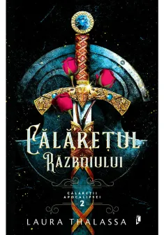 Calaretul Razboiului - Laura Thalassa
