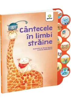 Cantecele in limbi straine. Cantecele copilariei cu sunete