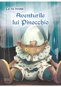 Ce ne invata aventurile lui Pinocchio