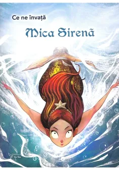 Ce ne invata Mica Sirena