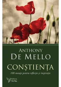 Constienta:108 mesaje pentru reflectie si inspiratie