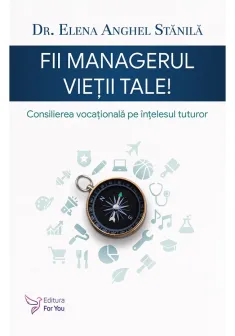 Fii managerul vietii tale!