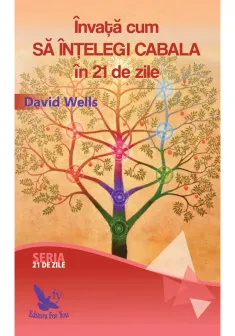 Invata cum sa intelegi cabala in 21 de zile