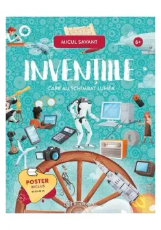 INVENTIILE care au schimbat lumea