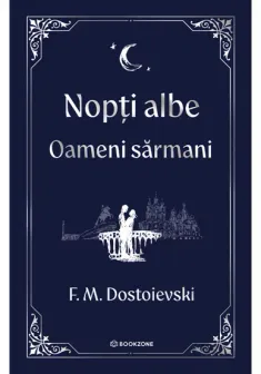 Nopti albe. Oameni sarmani - editie Hardcover