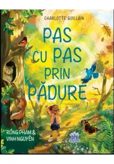 Pas cu pas prin padure